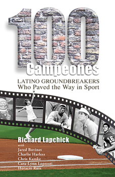 Paperback 100 Campeones: Latino Groundbreakers Who Paved the Way in Sport Book