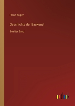 Paperback Geschichte der Baukunst: Zweiter Band [German] Book