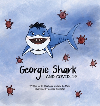 Hardcover Georgie Shark and Covid-19 Book