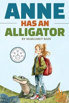 Paperback Anne Has an Alligator [Large Print] Book
