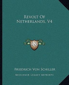 Paperback Revolt Of Netherlands, V4 Book