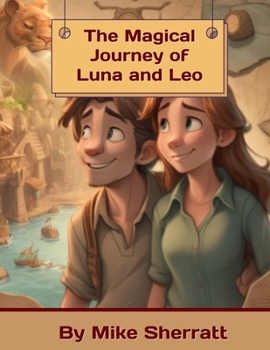 Paperback The Magical Journey of Luna and Leo Book