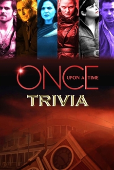 Paperback Once Upon a Time Trivia: Trivia Quiz Book