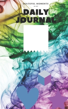 Daily Journal: Grateful Moments