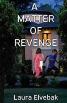 Paperback A Matter of Revenge Book