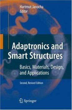 Hardcover Adaptronics and Smart Structures: Basics, Materials, Design, and Applications Book