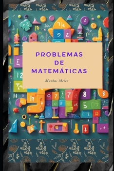 Paperback Problemas de matemáticas de nivel intermedio para niños a partir de 6 años. [Spanish] Book