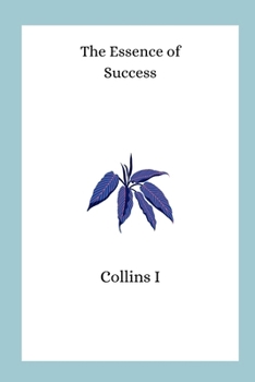 Paperback The Essence of Success Book