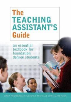 Paperback The Teaching Assistant's Guide: New perspectives for changing times Book