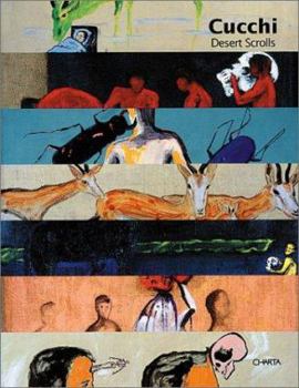 Paperback Enzo Cucchi: Desert Scrolls Book