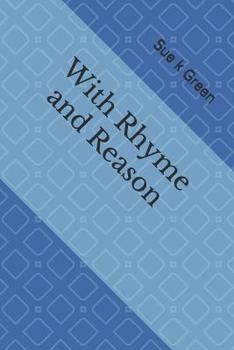 Paperback With Rhyme and Reason: Intent, Inspiration, and Historical Turns Book