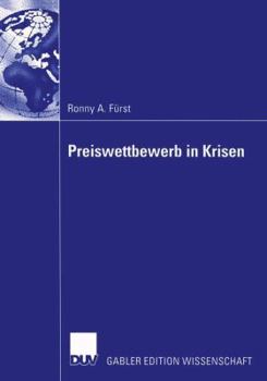 Paperback Preiswettbewerb in Krisen: Auswirkungen Der Terror-Attentate Des 11. September 2001 Auf Die Luftfahrtbranche [German] Book