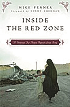 Hardcover Inside the Red Zone: A Veteran for Peace Reports from Iraq Book