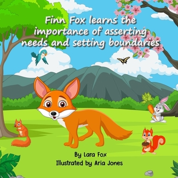 Paperback Finn Fox learns the importance of asserting needs and setting boundaries Book