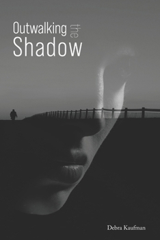 Paperback Outwalking the Shadow Book