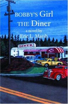 Paperback Bobby's Girl The Diner Book