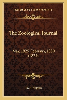 Paperback The Zoological Journal: May, 1829-February, 1830 (1829) Book