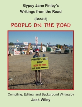 Paperback Gypsy Jane Finley's Writings from the Road: People on the Road: (Book 8) Book