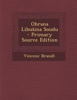 Paperback Obrana Libu Ina Soudu - Primary Source Edition [Czech] Book