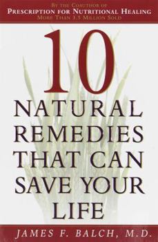 Hardcover Ten Natural Remedies That Can Save Your Life Book