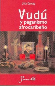Paperback Vudu y Paganismo Afrocaribeno [Spanish] Book