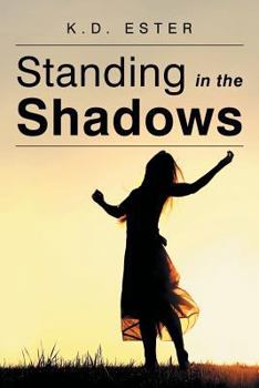 Paperback Standing in the Shadows Book