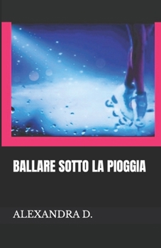 Paperback Ballare Sotto La Pioggia [Italian] Book