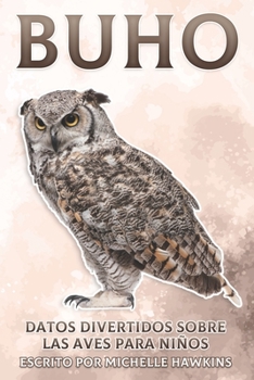 Paperback Buho: Datos divertidos sobre las aves para niños #11 [Spanish] Book