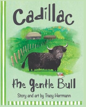 Paperback Cadillac the Gentle Bull Book