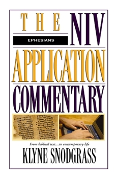 Ephesians - Book #10 of the NIV Application Commentary, New Testament