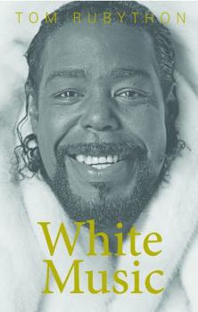 Hardcover White Music: The Barry White Story Book
