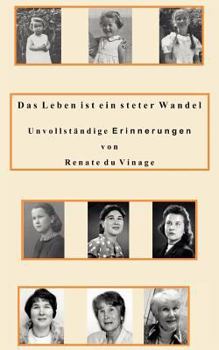 Paperback Das Leben ist ein steter Wandel: Unvollständige Erinnerungen [German] Book