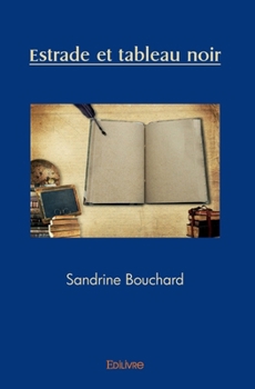 Paperback Estrade et tableau noir [French] Book