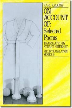 Paperback On Account of: Selected Poems Volume 10 Book