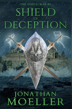 Shield of Deception (The Shield War)