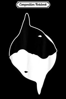 Composition Notebook: Cool Yin Yang Dog - Cute Bull Terrier Journal/Notebook Blank Lined Ruled 6x9 100 Pages