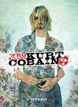 Hardcover Who Killed Kurt Cobain?: The Story of Boddah Book