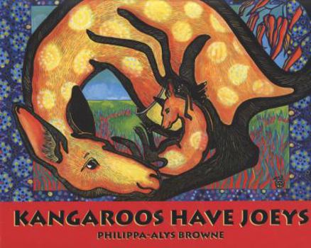 Board book Kangaroos Have Joeys Book