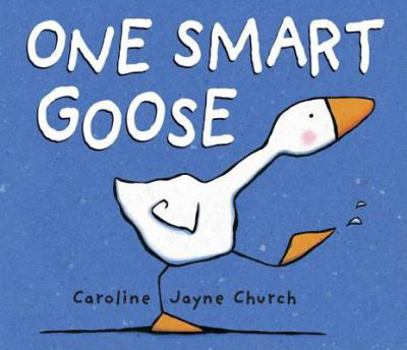Hardcover One Smart Goose Book