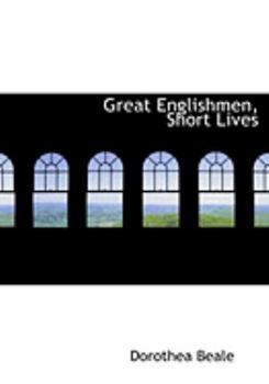 Great Englishmen, Short Lives