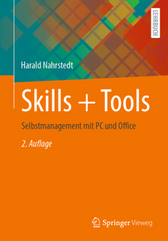 Paperback Skills + Tools: Selbstmanagement Mit PC Und Office [German] Book