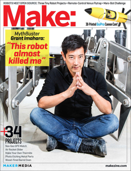 Paperback Make: Technology on Your Time, Issue 39: Robotic Me Book