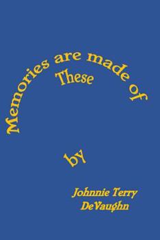 Paperback Memories Are Made of These Book