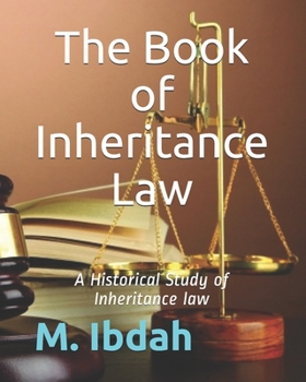 Paperback The Book of Inheritance Law: A Historical Study of Inheritance law Book