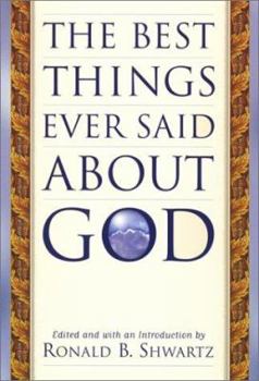 Paperback The Best Things Ever Said about God Book