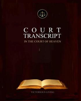 Paperback Court Transcript: In The Court of Heaven Book