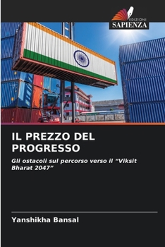 Il Prezzo del Progresso (Italian Edition)