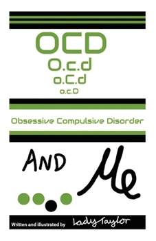Paperback OCD & Me: Obsessive Compulsive Disorder Book