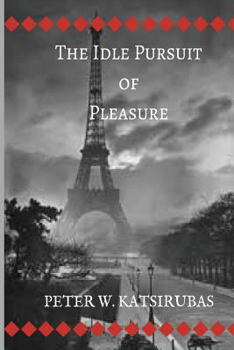 Paperback The Idle Pursuit of Pleasure Book