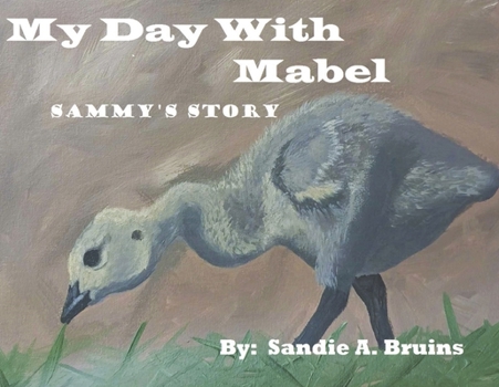 Paperback My Day with Mabel: Sammy's Story Book